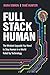 Full Stack Human: The Minds...