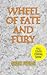 Wheel of Fate and Fury (Whe...