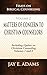 Matters of Concern to Christian Counselors by Jay E Adams