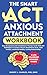 The Smart ACT Anxious Attac...