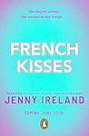 French Kisses: The brand new YA romance from the award-winning author