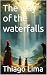 The way of the waterfalls