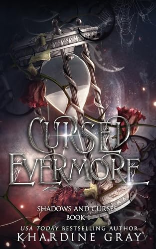 Cursed Evermore (Shadows and Curses, #1)
