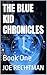 The Blue Kid Chronicles