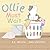 Ollie Must Wait: A Book Abo...