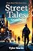 Street Tales: Volume One