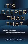 It’s Deeper Than ...