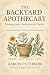 The Backyard Apothecary