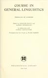 Course in General Linguistics by Ferdinand de Saussure