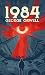 1984. Ein dystopischer Roman. George Orwell (Deutsche Ausgabe) by George Orwell