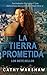 La Tierra Prometida by Cathy Warshaw
