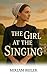 The Girl at the Singing