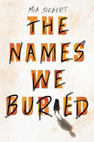 The Names We Buried