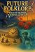 Future Folklore: Tales of M...