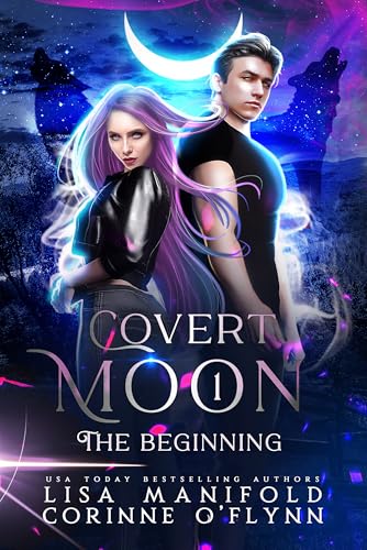 The Beginning (Covert Moon Book 1)