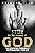Stop, in the Name of God by Charlie Kirk