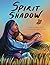 Spirit Shadow