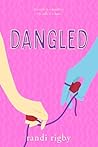 Dangled by Randi Rigby