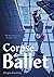 Corpse de Ballet