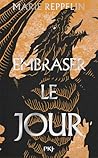 Embraser le jour