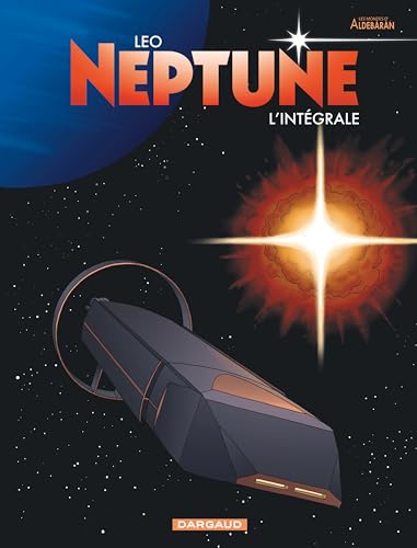 Neptune - Intégrale (Les mondes d'Aldébaran, #6,1,2)