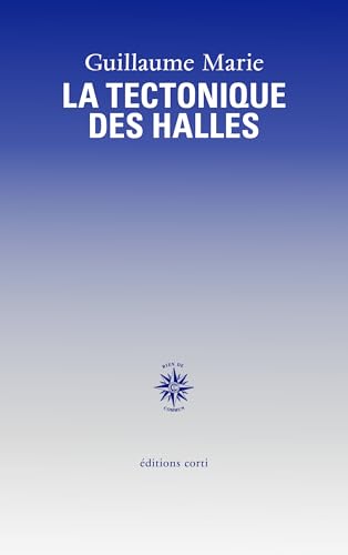 La Tectonique des Halles (Paperback)