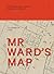 Mr Ward's Map: Victorian Wellington Street by Street