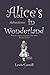 Alice's Adventures in Wonde...