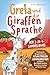 Greta und die Giraffensprache – DER 3-IN-1-SAMMELBAND. Anscha... by Sabine Wittemeier