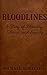 Bloodlines: A Story of Memory, Silence, and Family