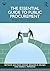 The Essential Guide to Public Procurement: Bridging Theory and Practice