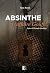 Absinthe, l'affaire Gouffé