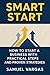 Smart Start: How to Start a...