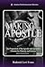The Making of the Apostle: ...