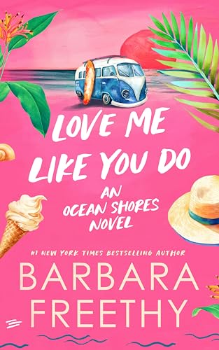 Love Me Like You Do (Ocean Shores, #5)