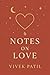 Notes On Love