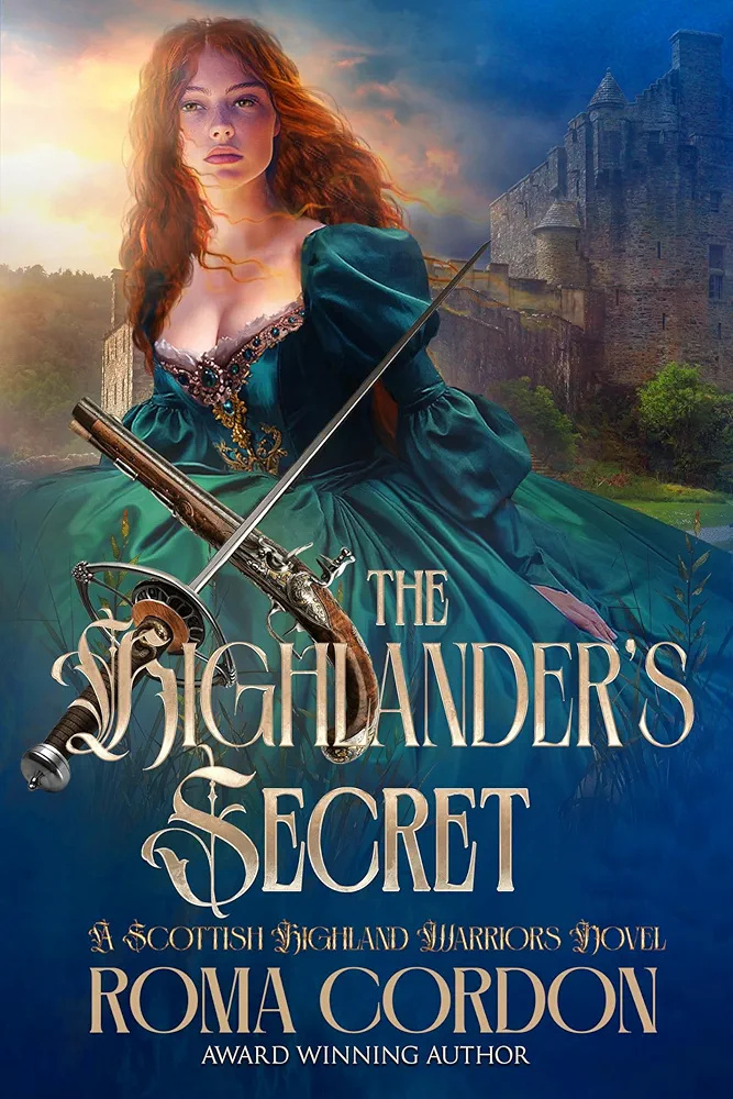 The Highlander's Secret (Scottish Highland Warriors #1)