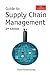 Guide to Supply Chain Manag...