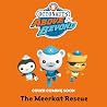 The Meerkat Rescue