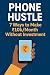 Phone to Profit: 7 Ways to ...