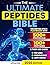 The Ultimate Peptides Bible by Tom Ralston The Ultimate Peptides Bible by Tom Ralston
