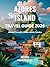 Azores Island Travel Guide ...