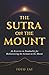 The Sutra on the Mount by Toto Tay