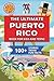 The Ultimate Puerto Rico Bo...