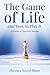 The Game of Life and How to Play It (Annotated): A Spiritual Self-Help Classic with Introduction, Reflections, Affirmations & Guided Journal Prompts