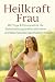Heilkraft Frau Mit Yoga & O...