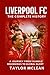 Liverpool FC: The Complete ...