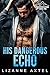 His Dangerous Echo: Whisper...