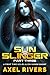 Sun Slinger - Part Three: A...