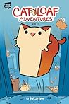 Cat Loaf Adventures Vol. 1 by kat.ariyn